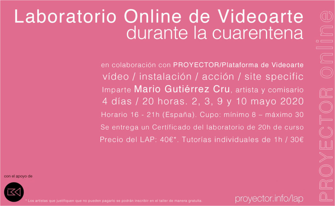 02-10.05.2020. LAP – Laboratorio Online de Videoarte durante la cuarentena