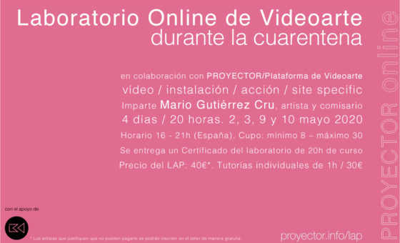 02-10.05.2020. LAP – Laboratorio Online de Videoarte durante la cuarentena