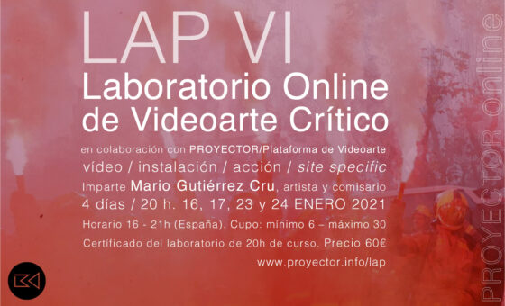 16-24.01.2021. LAP VI – Laboratorio Online de Videoarte Crítico