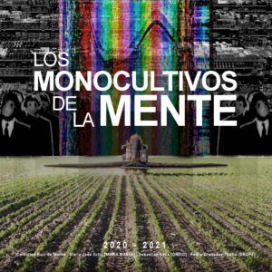 PEDRO GRANADOS THORIN Los monocultivos de la mente