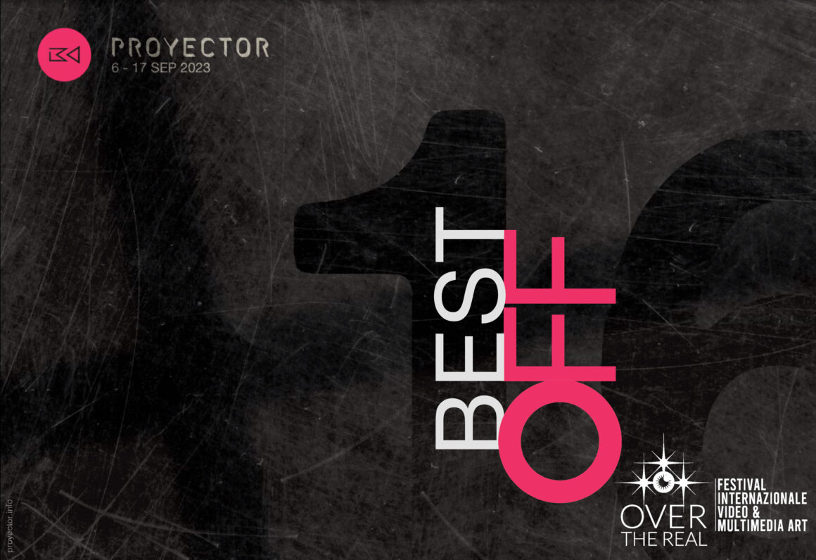 27.09.2023. Best Off 2023 en VIII ed. Over The Real – Festival Internazionale Video e Multimedia Art