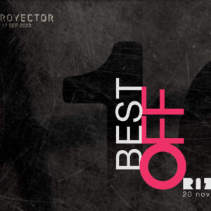 20.11.2023. Best Off 2023 en los cines Yelmo dentro del RIZOMA