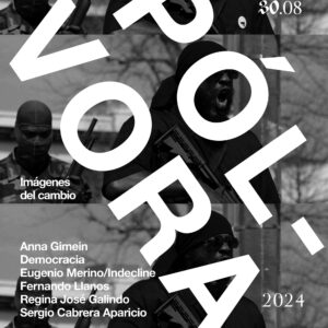 06-30.08.2024. PÓLVORA (imágenes del cambio)